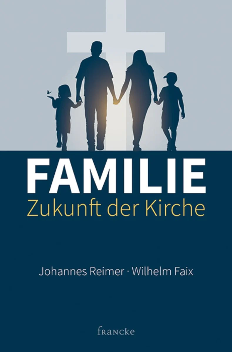 Familie Zukunft der Kirche